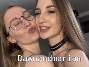 Dawnandmariam