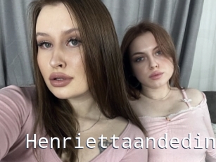 Henriettaandedin
