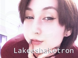 Lakeeshaketron