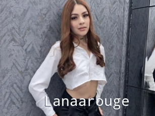 Lanaarouge