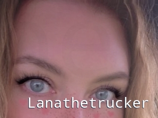 Lanathetrucker