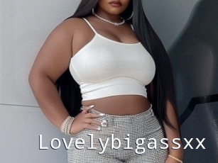 Lovelybigassxx
