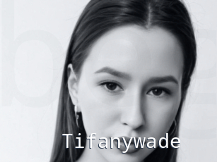 Tifanywade
